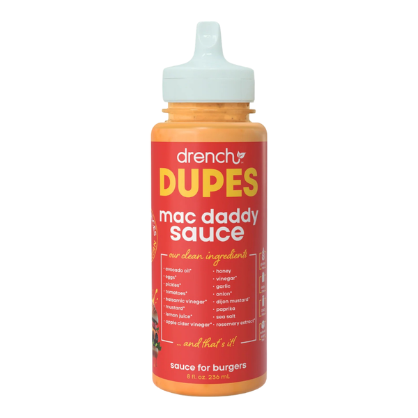 Drench Mac Daddy Burger Dupes Sauce