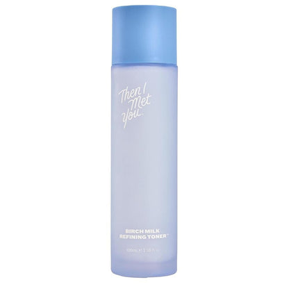 Then I Met You Birch Milk Refining Toner