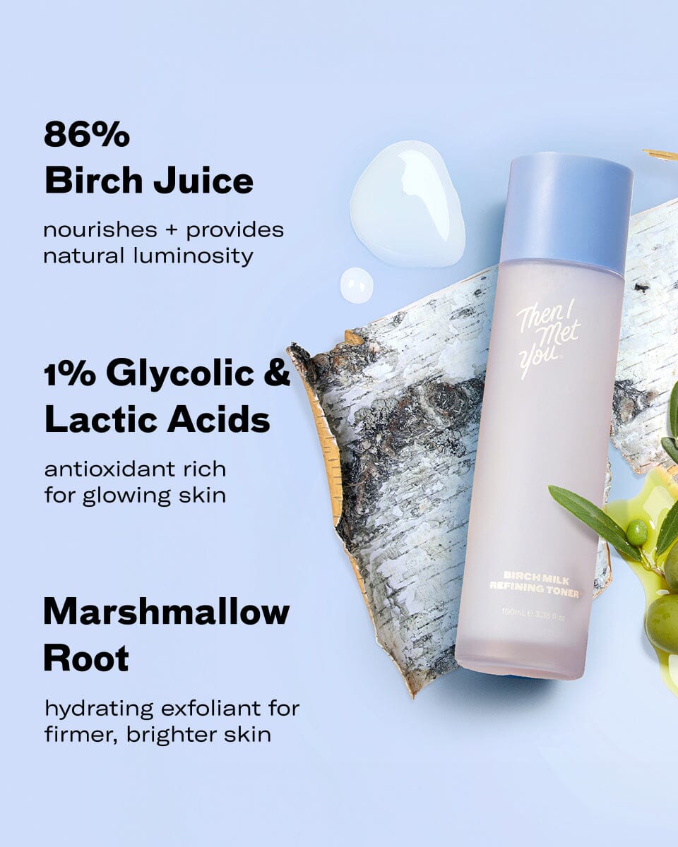Then I Met You Birch Milk Refining Toner - Image 5