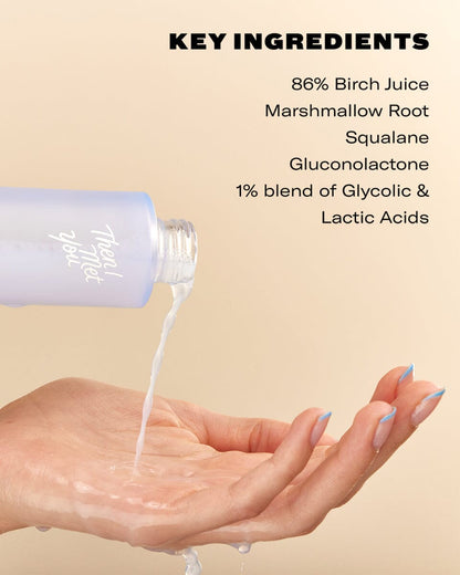 Then I Met You Birch Milk Refining Toner - Image 3