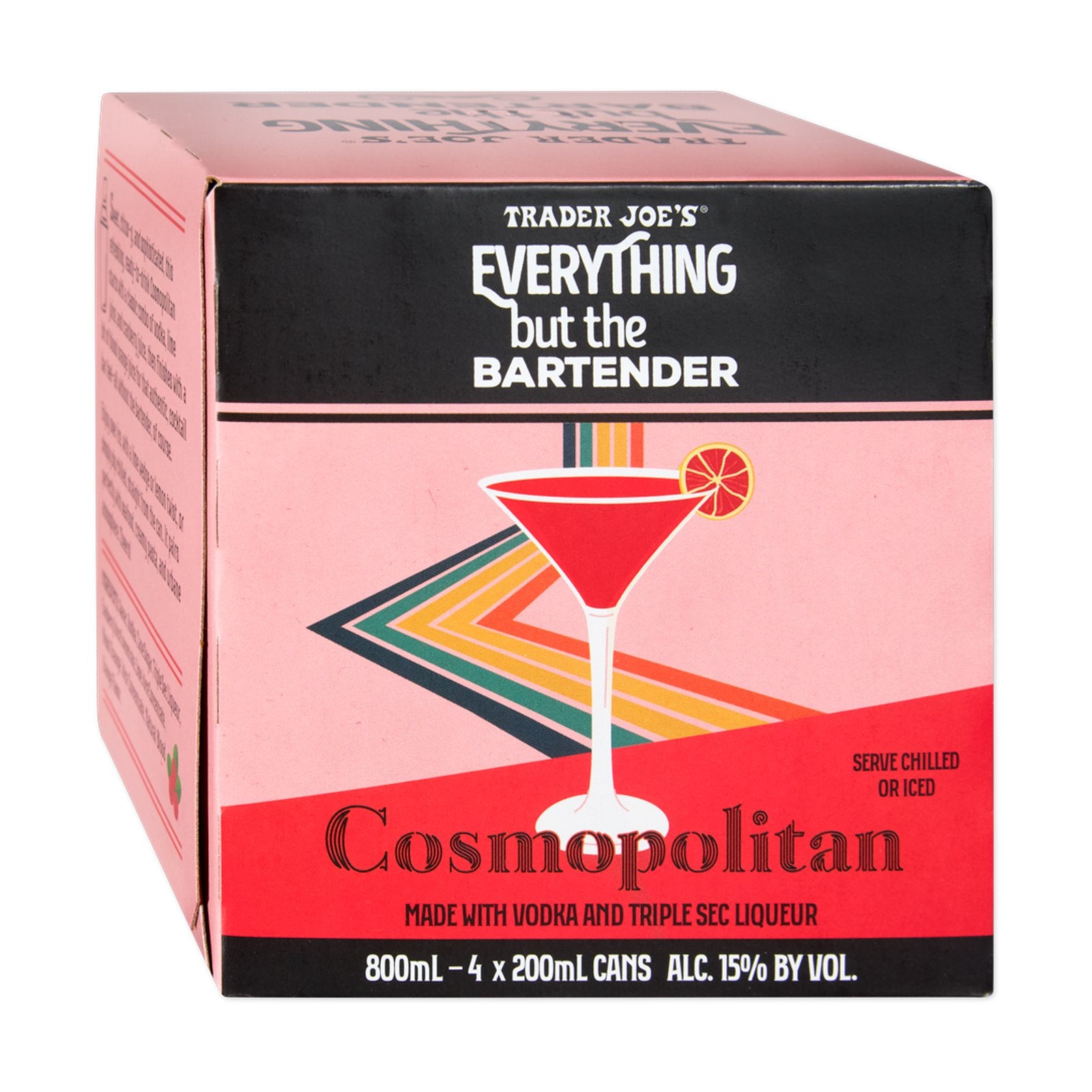 Everything But The Bartender Cosmopolitan